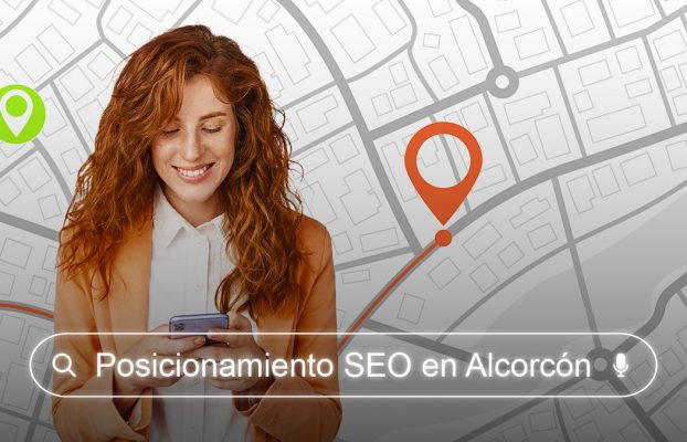 Posicionamiento SEO en Alcorcón: Guía para aparecer en Google.