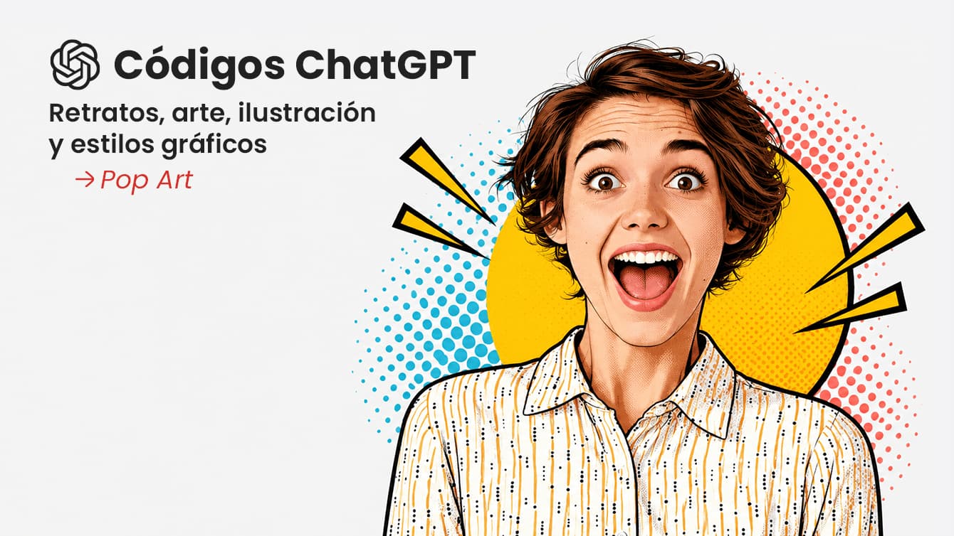 Códigos de ChatGPT para imágenes | Retratos, arte, ilustración y estilos gráficos